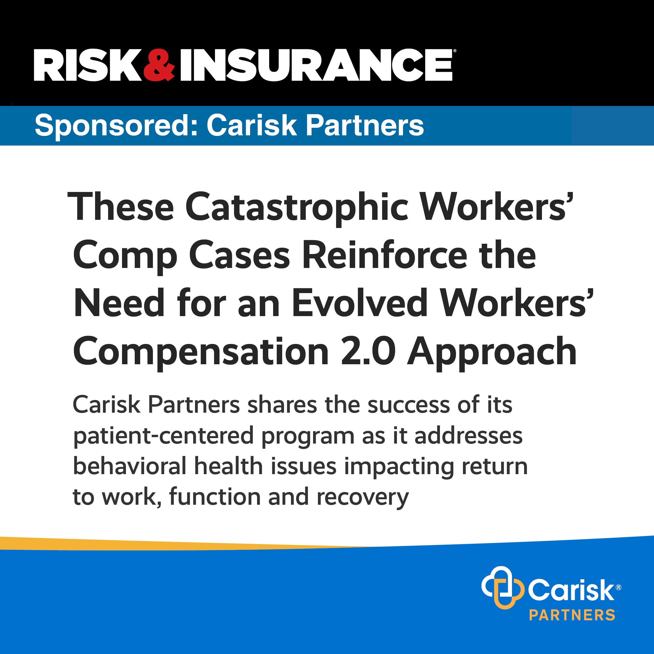 These Catastrophic Workers’ Comp Cases Reinforce the Need for an Evolved Workers’ Compensation 2.0 Approach