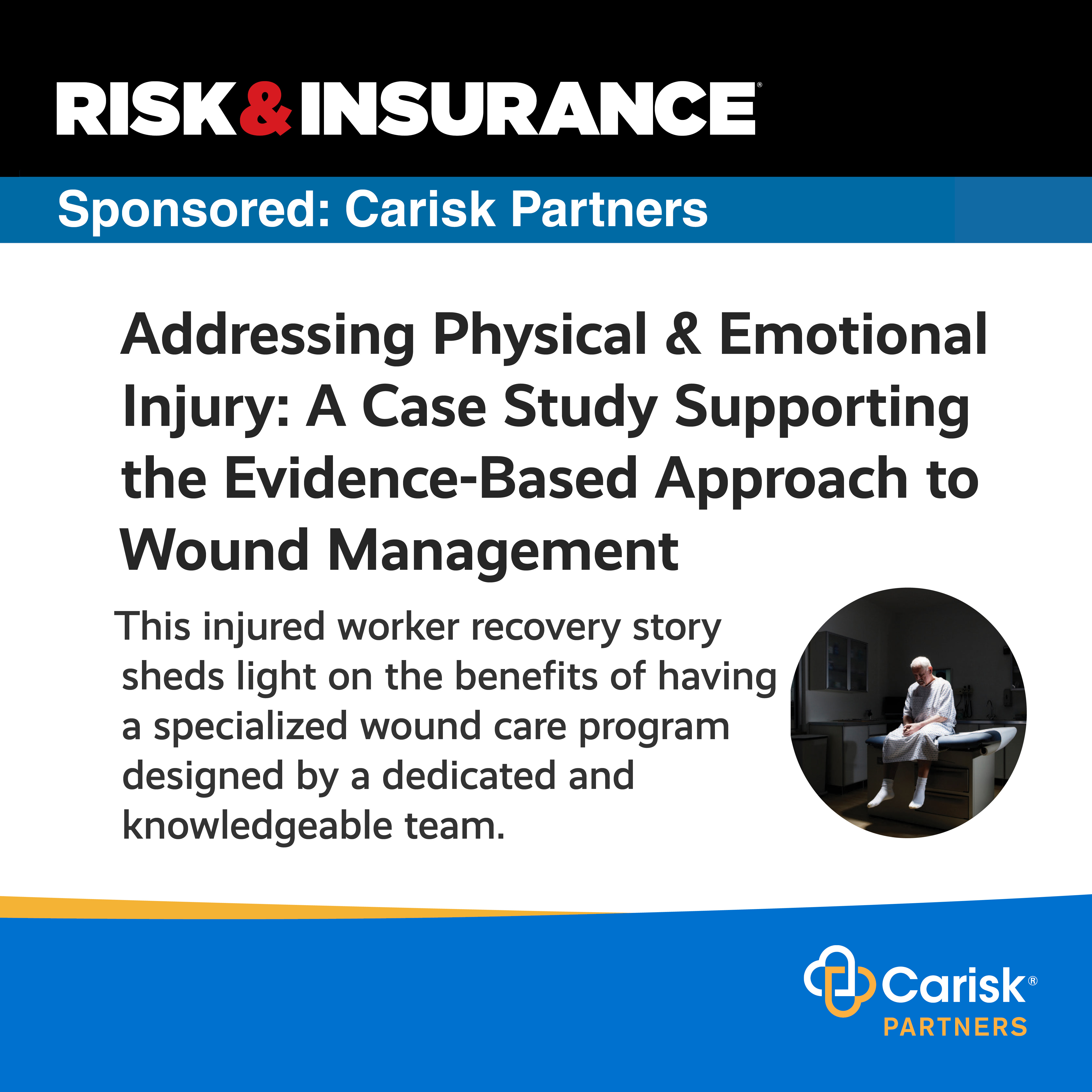 Addressing Physical & Emotional Injury: A Case Study Supporting the Evidence-Based Approach to Wound Management